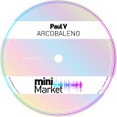 PAUL V - Arcobaleno Original Mix
