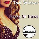 Tori Winner - Pulsing Of Trance Original Mix