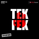 Sweet LA - TEK FEK Original Mix