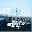 Drake Liddell - Let Me Go Original Mix