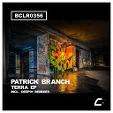 Patrick Branch - Terra Original Mix