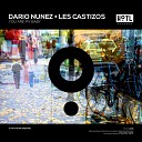Dario Nunez Les Castizos - You Are My Baby Original Mix