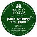 Kiko Navarro feat Amor - Isao Jose Marquez Remix
