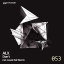 Alx Music - Don t Original Mix