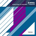 Anna - Freedom Original Mix