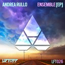 Andrea Rullo feat Lights Resolve - Heat Of The Moment Original Mix
