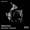 Alberto Ruiz - Submarino Original Mix