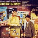 Rosemary Clooney Bing Crosby - You Came A Long Way From St Louis You Can Take The Boy Out of the Country…