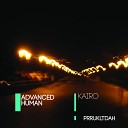 Advanced Human - Kairo Dub Tool The Vinyl Version