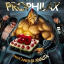 Prophilax - Dora in poi si chiaver Remix