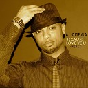 A Omega - Because I Love You Remix