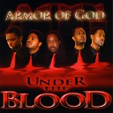 Armor of God - Under the Blood