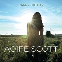 Aoife Scott - We Know Where We Stand