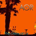 AOR - Teach Me How to Love You Again