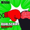Dualscript - Bad Boy Original Mix