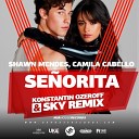 Shawn Mendes Camila Cabello - Se orita Dj Konstantin Ozeroff Dj Sky Radio…