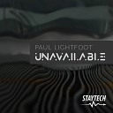 Paul Lightfoot - Unavailable Original Mix