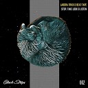 Labora Trixx Beat Tape - Stop Take Look Listen Original Mix