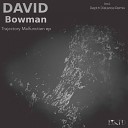 David Bowman - Trajectory Malfunction Depth Distance Edit