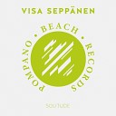 Visa Sepp nen - Solitude Original Mix