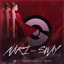 Nari - Sway Redthrevd Smokk Radio Edit