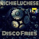 Richie Luchese - Disco Fries Original Mix