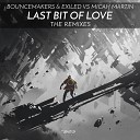 BounceMakers Exiled Micah Martin - Last Bit Of Love Dave Ruthwell Mr Sid Remix