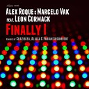 Alex Roque Marcelo Vak feat Leon Cormack - Finally I Crazibiza Remix