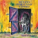 Mulens Portland Combo - Another Kind of Lonliness