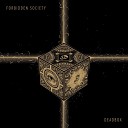 Forbidden Society - Go To Hell Original