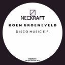 Koen Groeneveld - Disco Music Original Mix
