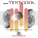 Tony Beat Gerard Fortuny - Teknika Original Club Mix