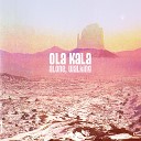 Ola Kala - At the Lake