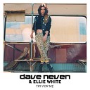 Dave Neven Ellie White - Try for Me