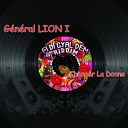 G n ral Lion I - Changer la donne Fi Di Gyal Dem Riddim