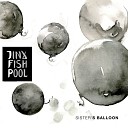 Jinx Fish Pool - Under the Door