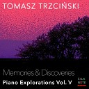 Tomasz Trzcinski - Memories Episode 6