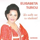 Elisabeta Turcu - Dragoste Floare Cu Spini