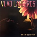 Vlad Landeros - Caminando en la Oscuridad