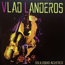 Vlad Landeros - Tan Apasionada