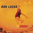 Dan Lucas - What Does It Take