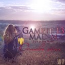 Gambit 13 feat. MAD - M (при уч. Ира BLAST) - Оставь