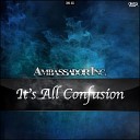 Ambassador Inc - It s All Confusion Original