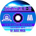 DJ Alex Mega - Retro Party 90 o 2000 2020