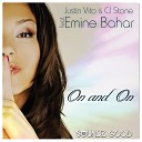 Justin Vito CJ Stone feat Emine Bahar - On On Original Mix