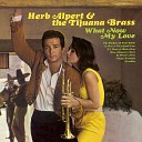 Herb Alpert The Tijuana Brass - So What s New