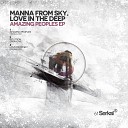 Manna From Sky Love In The Deep - Intuition Original Mix
