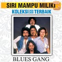 Blues Gang - Sakit Gigi