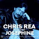 Chris Rea - Josephine Dim Zach Edit