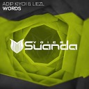 Adip Kiyoi, Liezl - Words (Original Mix)